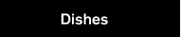 Dishes